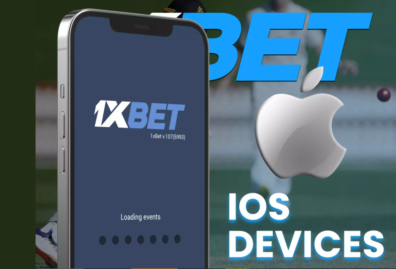 1xBet app iOS